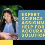 Expert Science Assignment Help for Accurate Solutions