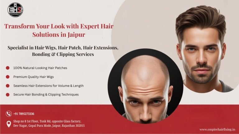 Why Hair Patch in Jaipur Is the Smart Choice for Hair Loss Treatment