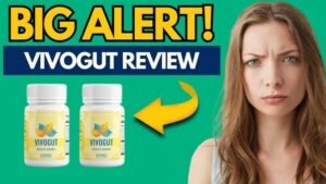 VivoGut UK Review – Natural Solution for Healthy Gut and Digestion