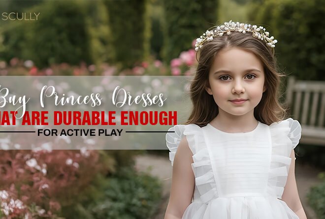 Buy Princess Dresses That Are Durable Enough for Active Play