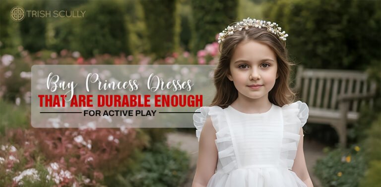 Buy Princess Dresses That Are Durable Enough for Active Play