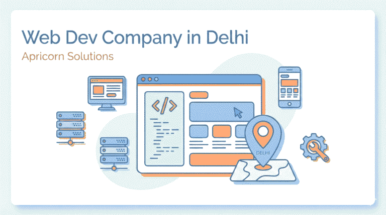 Why Apricorn Solutions Is Emerging as a Leading Web Development Company in Delhi