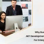 Why Businesses Trust .NET Development Companies for Enterprise Software