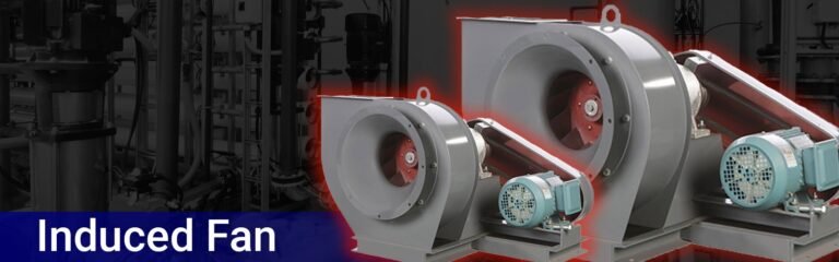 India’s Trusted Induced Draft Fan Maker for Boilers