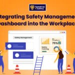 Integrating Safety Management Dashboards in the Workplace