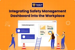 Integrating Safety Management Dashboards in the Workplace