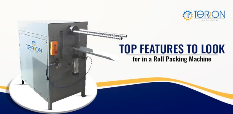Top Features to Look for in a Roll Packing Machine
