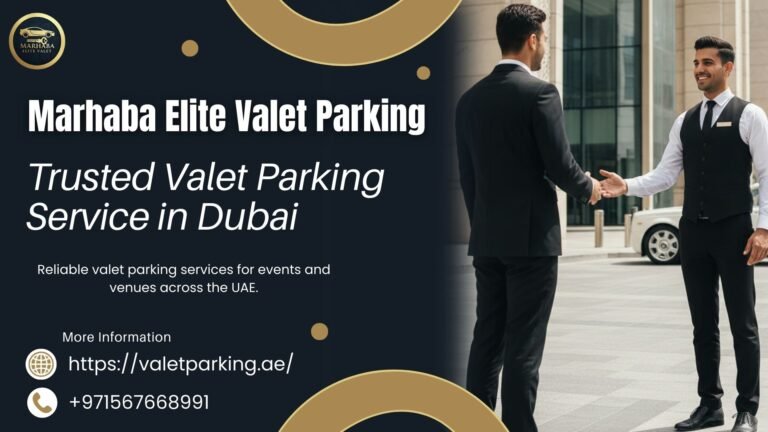 Best Valet Parking Company in Dubai, UAE