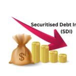 Securitised Debt Instruments (SDI) – Definition, Benefits & Risks Explained