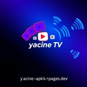 Yacine App Live Football TV