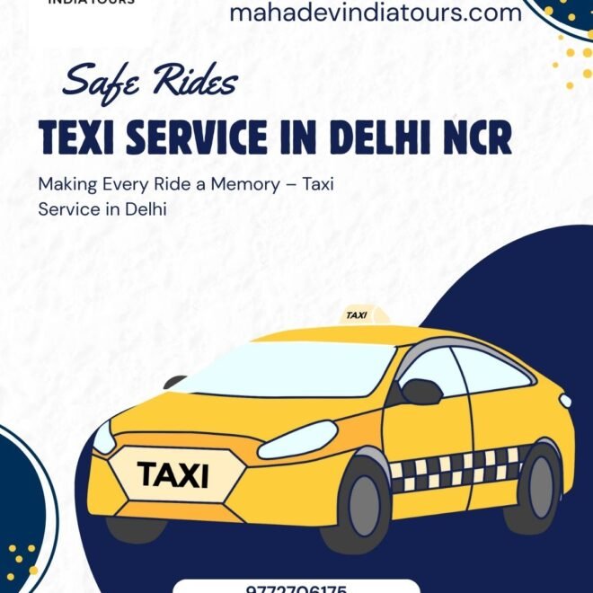Why Taxi Service in Delhi NCR Is Essential for Modern City Commuting
