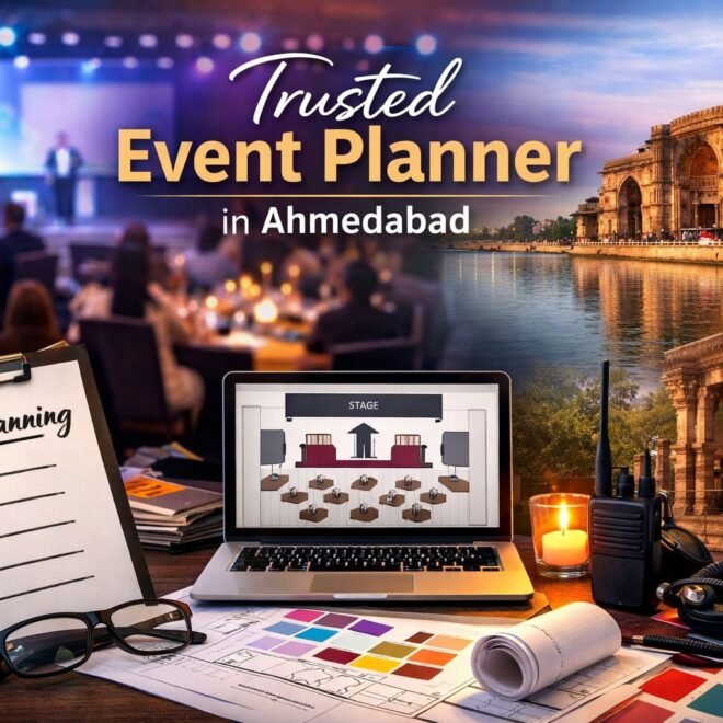 From Concept to Completion: Trusted Event Planner in Ahmedabad
