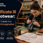 Certificate III in Footwear: Start Your Career in a Practical & Imaginative Trade