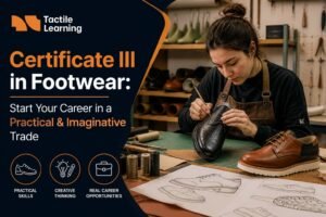 Certificate III in Footwear: Start Your Career in a Practical & Imaginative Trade
