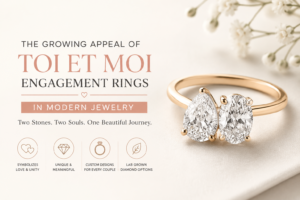 The Growing Appeal of Toi Et Moi Engagement Rings Today