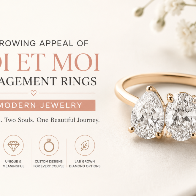 The Growing Appeal of Toi Et Moi Engagement Rings Today