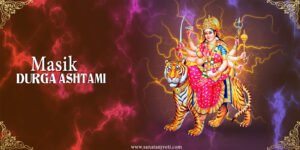 Masik Durgashtami 2026: Date, Puja Vidhi, Katha, Significance & Benefits