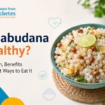 Is Sabudana Healthy?
