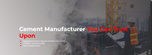 The Role of Cement in India’s Growing Construction Industry