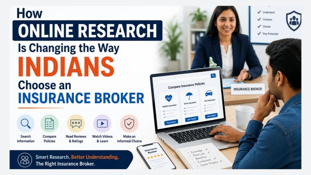 How Online Research Is Changing the Way Indians Choose an Insurance Broker